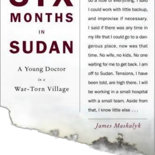cover, six, months, sudan, young, doctor, war-torn, village transparent PNG cut-out