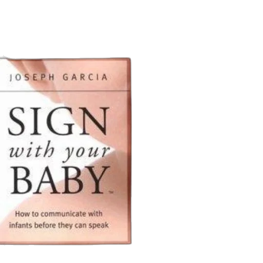 sign, baby, how, communicate, infants, before, can, speak transparent PNG cut-out