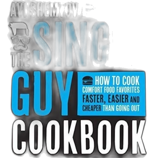 single, guy, cookbook, avi, shemtov, guide, cooking, comfort transparent PNG cut-out