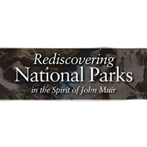 rediscovering, national, parks, spirit, john, muir, book, cover transparent PNG cut-out