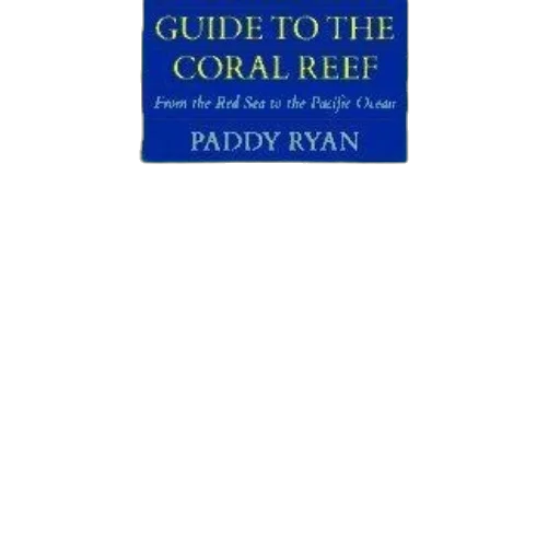 book, cover, titled, guide, coral, reef, paddy, ryan transparent PNG cut-out