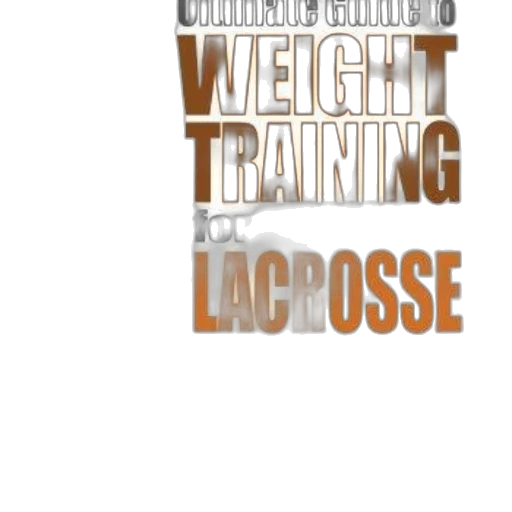 cover, ultimate, guide, weight, training, lacrosse, features, brown transparent PNG cut-out