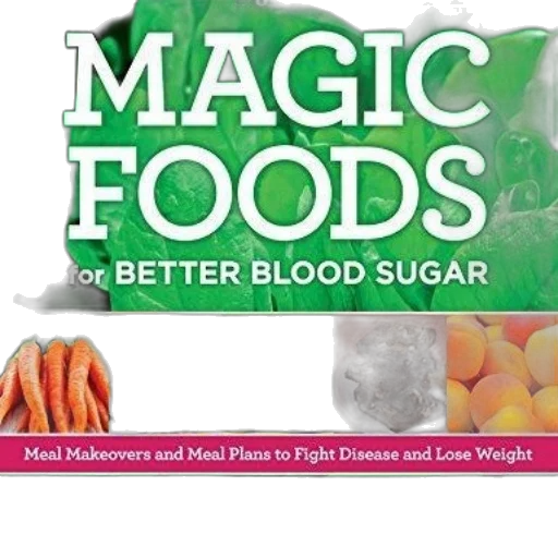 food, magic, foods, better, blood, sugar, book, cover transparent PNG cut-out