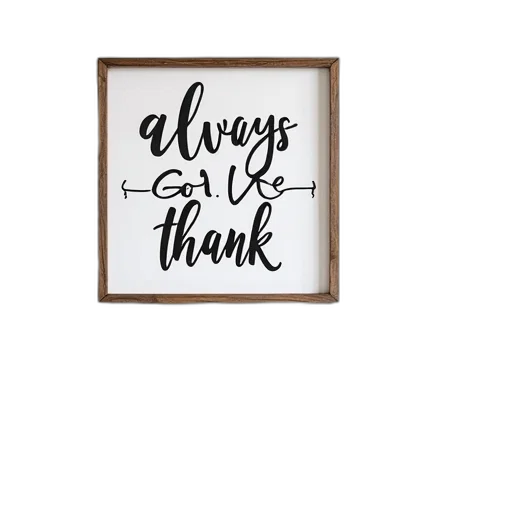 always, give, thanks, sign transparent PNG cut-out
