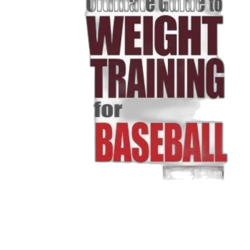 cover, ultimate, guide, weight, training, baseball, unspecified, author transparent PNG cut-out