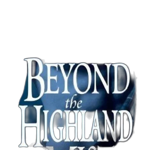 book, cover, blue, background, featuring, title, beyond, highland transparent PNG cut-out