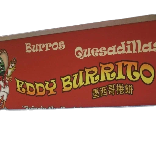 food, red, sign, words, burros, quesadillas, eddy, burrito transparent PNG cut-out