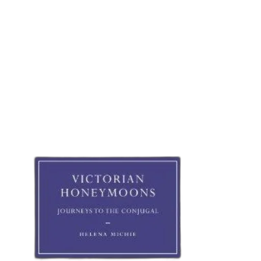 victorian, honeymoons, journeys, conjugal, helena, michie, featuring, elegant transparent PNG cut-out