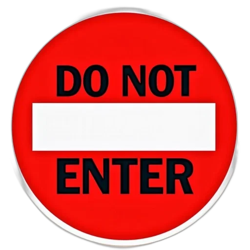 red, circular, sign, white, border, words, not, enter transparent PNG cut-out