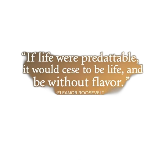 food, quote, eleanor, roosevelt, displayed, plain, background, warm transparent PNG cut-out