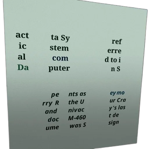 document, text, about, practical, data, system, mentioning, univac transparent PNG cut-out