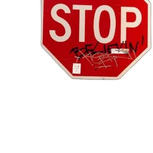 photorealistic, stop, sign, graffiti, reading, believin, park-like, setting transparent PNG cut-out