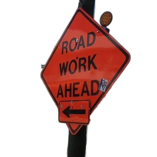staff, red, diamond-shaped, sign, words, road, work, ahead transparent PNG cut-out