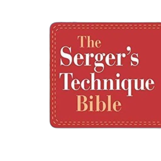 serger, technique, bible, julia, hincks, comprehensive, guide, mastering transparent PNG cut-out