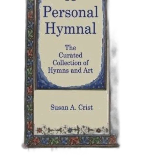 personal, hymnal, curated, collection, hymns, art, susan, crist transparent PNG cut-out