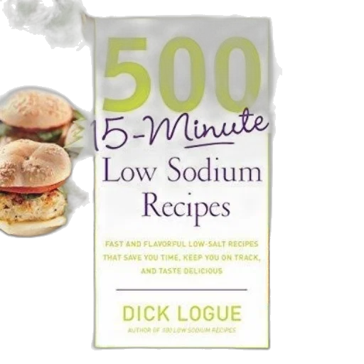 food, cookbook, cover, titled, 500, 15-minute, low, sodium transparent PNG cut-out