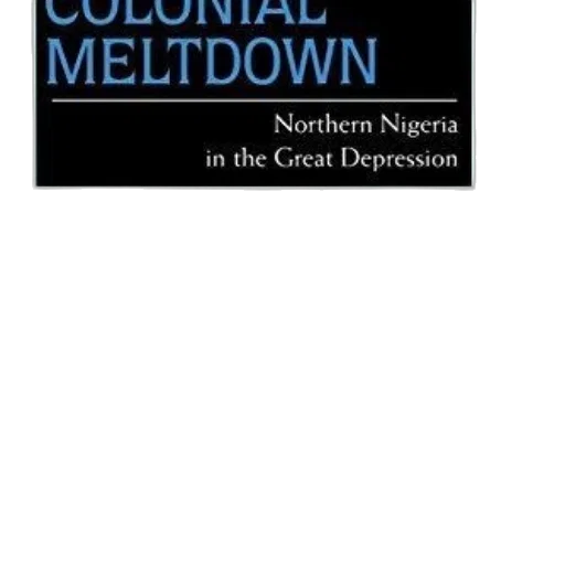 cover, colonial, meltdown, northern, nigeria, great, depression, features transparent PNG cut-out