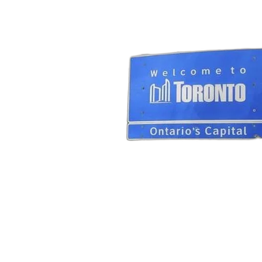 building, blue, sign, welcomes, visitors, toronto, capital, ontario transparent PNG cut-out