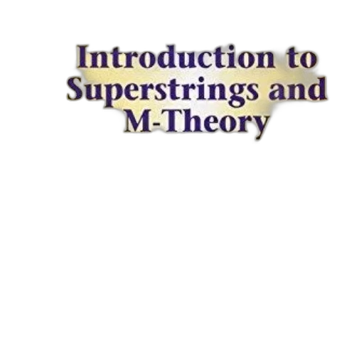 cover, introduction, superstrings, m-theory, second, edition, features, yellow transparent PNG cut-out