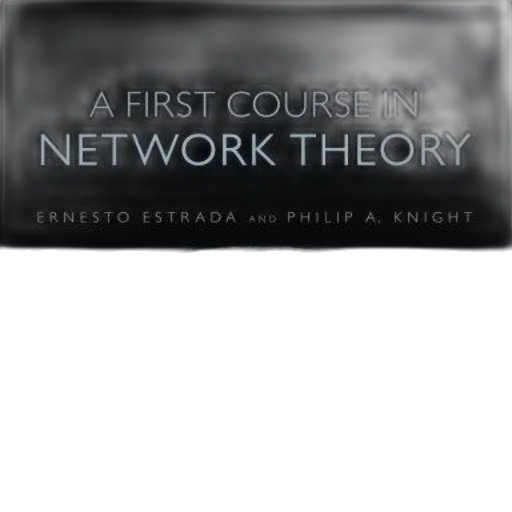 first, course, network, theory, ernesto, estrada, philip, knight transparent PNG cut-out