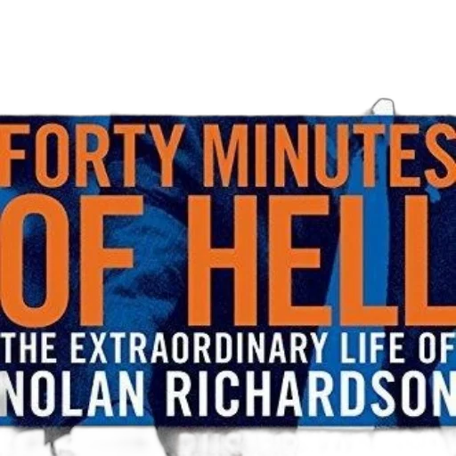 cover, forty, minutes, hell, extraordinary, life, nolan, richardson transparent PNG cut-out