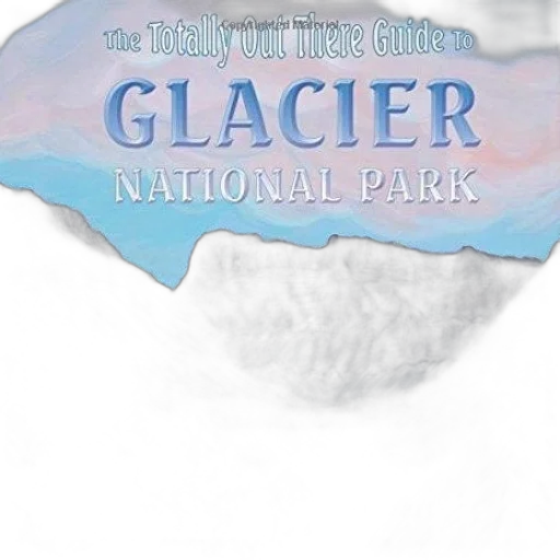 totally, out, there, guide, glacier, national, park, donna transparent PNG cut-out