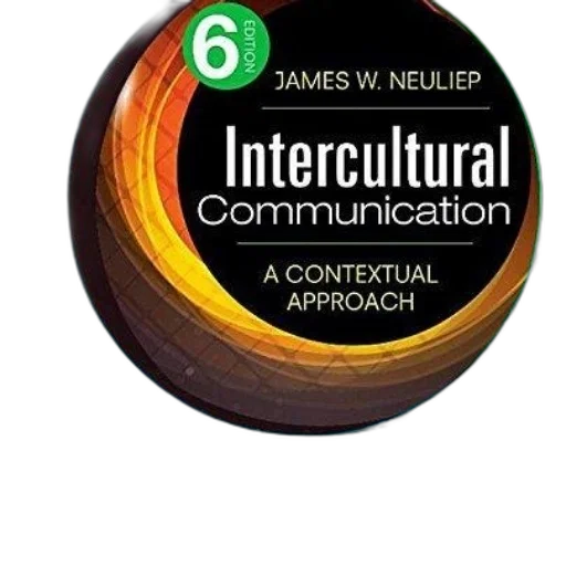 intercultural, communication, contextual, approach, james, neuliep, 6th, edition transparent PNG cut-out