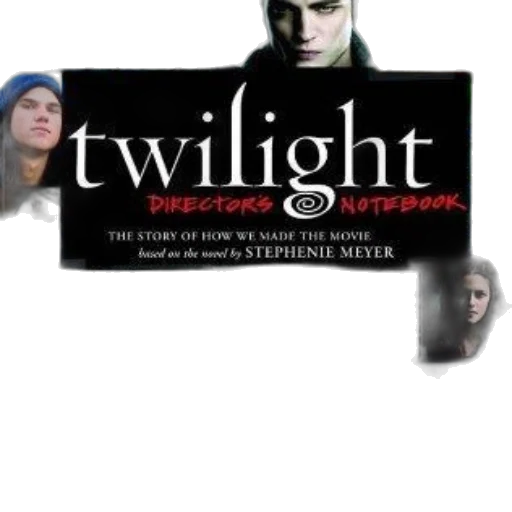 twilight, director, notebook, story, how, made, movie, based transparent PNG cut-out