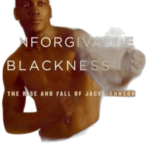 jacket, cover, unforgivable, blackness, rise, fall, jack, johnson transparent PNG cut-out
