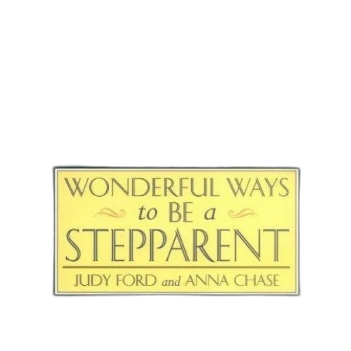 book, cover, titled, wonderful, ways, stepparent, judy, ford transparent PNG cut-out