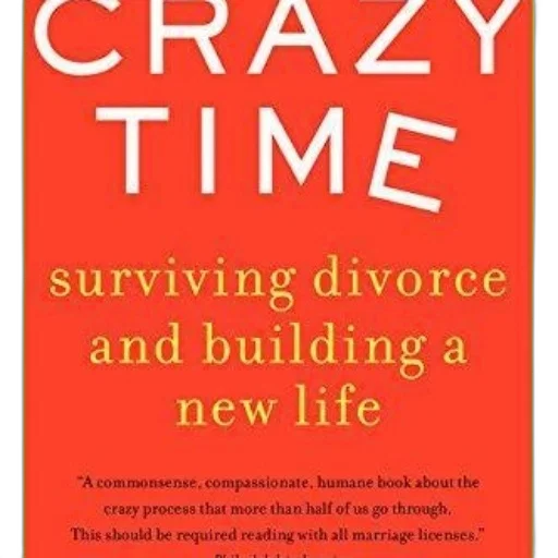 cover, crazy, time, surviving, divorce, building, new, life transparent PNG cut-out