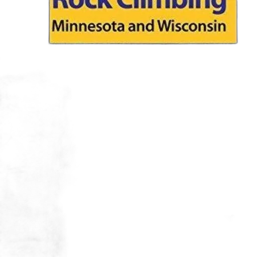 book, cover, titled, rock, climbing, minnesota, wisconsin, features transparent PNG cut-out