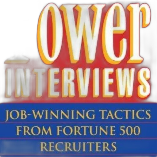 power, interviews, job-winning, tactics, fortune, 500, recruiters, book transparent PNG cut-out