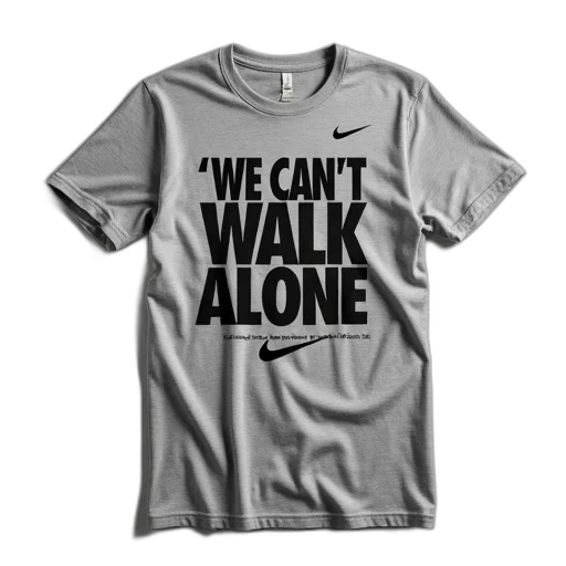 gray, t-shirt, phrase, can, walk, alone, front, quote transparent PNG cut-out