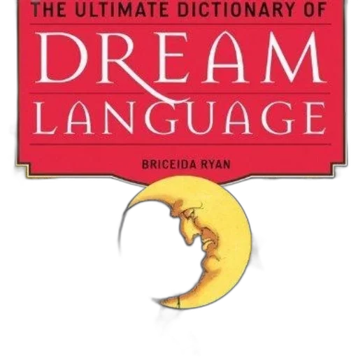 ultimate, dictionary, dream, language, briceida, ryan, features, illustration transparent PNG cut-out