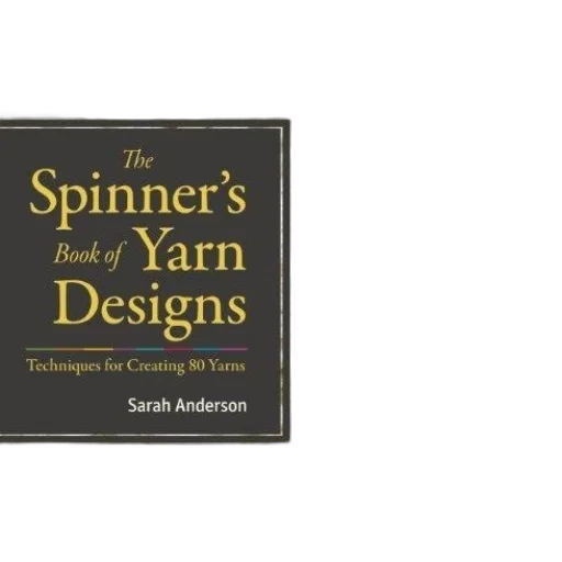 spinner, book, yarn, designs, sarah, anderson, showcases, techniques transparent PNG cut-out