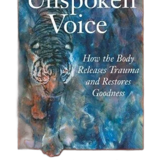cover, unspoken, voice, how, body, releases, trauma, restores transparent PNG cut-out