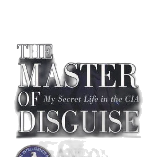 master, disguise, secret, life, cia, antonio, mendez, book transparent PNG cut-out