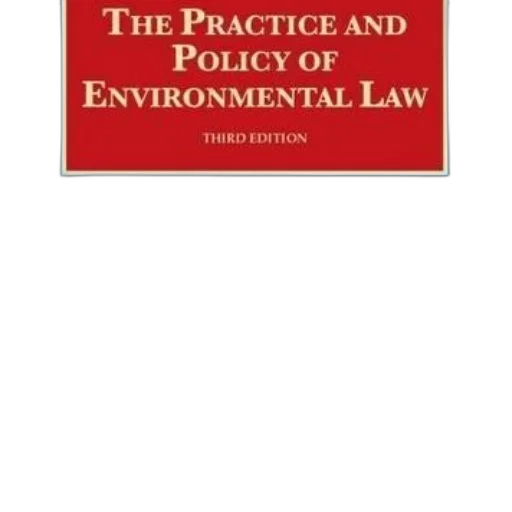practice, policy, environmental, law, third, edition, ruhl, john transparent PNG cut-out