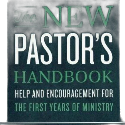 new, pastor, handbook, help, encouragement, first, years, ministry transparent PNG cut-out